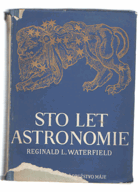 Sto let astronomie BEZ OBÁLKY!