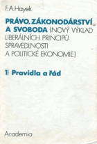 3SVAZKY Právo, zákonodárství a svoboda 1-3(Nový výklad liberálních principů spravedlnosti ...