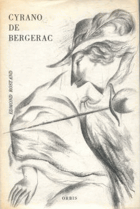 Cyrano de Bergerac. Heroická komedie o 5 aktech