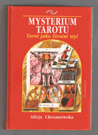 Mysterium tarotu - tarot jako životní styl