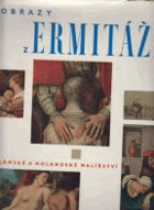 Obrazy z Ermitáže - Flámské a holandské malířství - obr. publ.