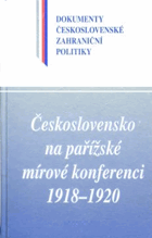 Československo na pařížské mírové konferenci I (1918-1921)