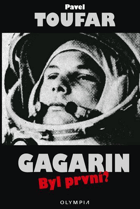 Gagarin Byl první?