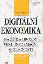 Digitální ekonomika - naděje a hrozby věku informační společnosti