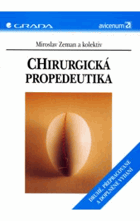 Chirurgická propedeutika Chirurgie