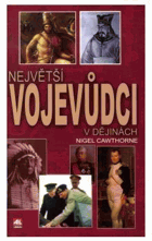 Největší vojevůdci v dějinách