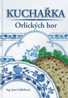 Kuchařka Orlických hor - Orlické hory