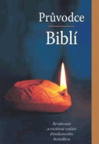 Průvodce Biblí Revidované a rozšířené vydání třímilionového bestselleru