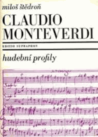 Claudio Monteverdi - génius opery