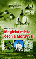 Magická místa Čech a Moravy II. putování po stopách čertů, ďáblů jakož i pekelníků