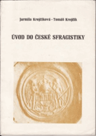 Úvod do české sfragistiky. sfragistika