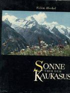 Sonne über dem Kaukasus. Fot. publikace OHNE UMSCHLAG!