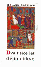 Dva tisíce let dějin církve 2000