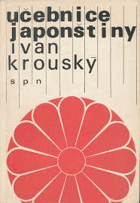Učebnice japonštiny JAPONŠTINA. Skriptum jazykové školy v Praze