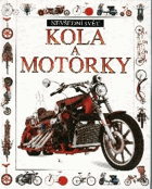 Kola a motorky