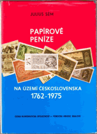 Papírové peníze na území Československa 1762-1975