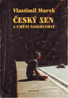 Český zen a umění naslouchat