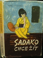Sadako chce žít
