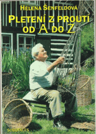 Pletení z proutí od A do Z