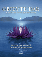 Objevte dar - a zrodí se nová budoucnost