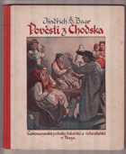 Pověsti z Chodska. Chodské pohádky a povídky. Řada třetí CHODSKO