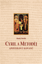 Cyril a Metoděj - apoštolové Slovanů