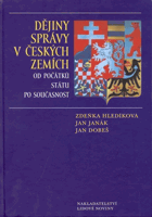 Dějiny správy v českých zemích - od počátků státu po současnost