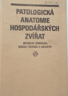 Patologická anatomie hospodářských zvířat - celost. učebnice pro vys. školy veter