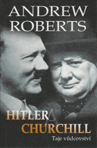 Hitler a Churchill - taje vůdcovství