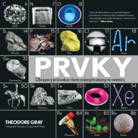 Prvky - obrazový průvodce všemi známými atomy ve vesmíru