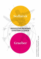 (R)evoluční ekonomie - o systému a lidech