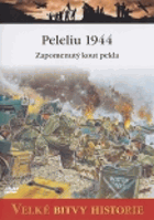 Peleliu 1944. Zapomenutý kout pekla