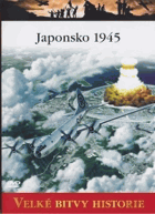 Japonsko 1945 Velké bitvy historie