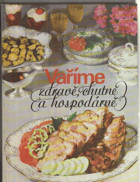 Vaříme zdravě, chutně a hospodárně