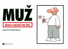 Muž - návod k obsluze pro ženy