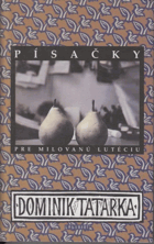 Písačky pre milovanú Lutéciu