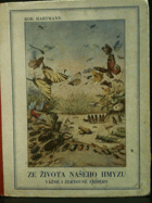 Ze života našeho hmyzu. Rok na stráni. Vážné i žertovné příběhy