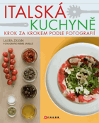 Italská kuchyně - krok za krokem podle fotografií