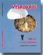 Výsadkáři - 60 let v čele armády