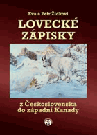 Lovecké zápisky z Československa do západní Kanady