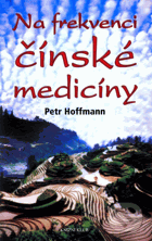 Na frekvenci čínské medicíny