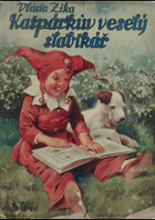 Kašpárkův veselý slabikář Věnec říkadel, pohádek a příhod