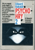 Psychohry - moderní společenské hry s psychologickou tematikou 2. sv.