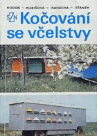 Kočování se včelstvy VČELAŘSTVÍ