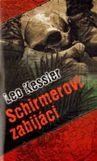 Schirmerovi zabijáci - z historie pluku SS Wotan