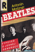 Beatles - výpoveď o jednej generácii