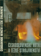 Československé hutnictví a těžké strojírenství