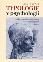 Typologie v psychologii - aplikace metod shlukové analýzy v psychologickém výzkumu