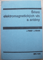 Šíření elektromagnetických vln a antény