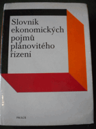Slovník ekonomických pojmů plánovitého řízení
